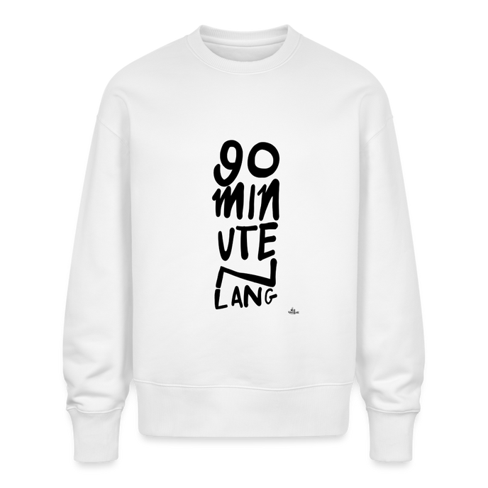 90 minuten lang. Trui Unisex Oversize Organic Sweatshirt - wit