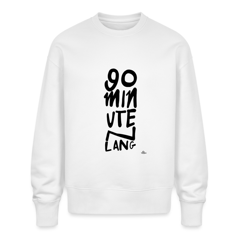 90 minuten lang. Trui Unisex Oversize Organic Sweatshirt - wit