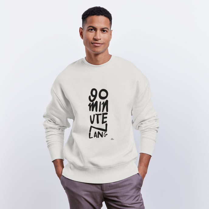 90 minuten lang. Trui Unisex Oversize Organic Sweatshirt - OFF WHITE